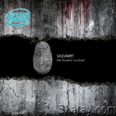 Sigvard - The Flowers Hundred LP (2022)
