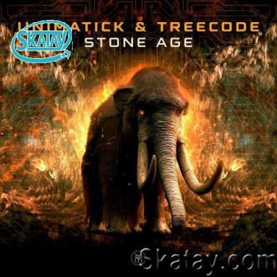 Unimatick & TreeCode - Stone Age (2022)