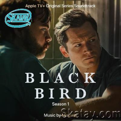 Mogwai - Black Bird (Season 1) (2022)