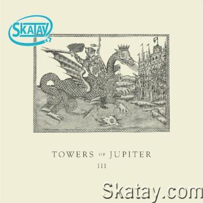Towers Of Jupiter - III (2022)