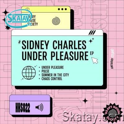 Sidney Charles - Under Pleasure EP (2022)