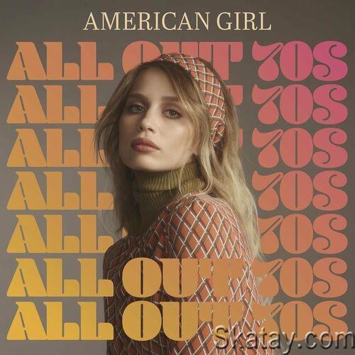 American Girl - All Out 70s (2022)