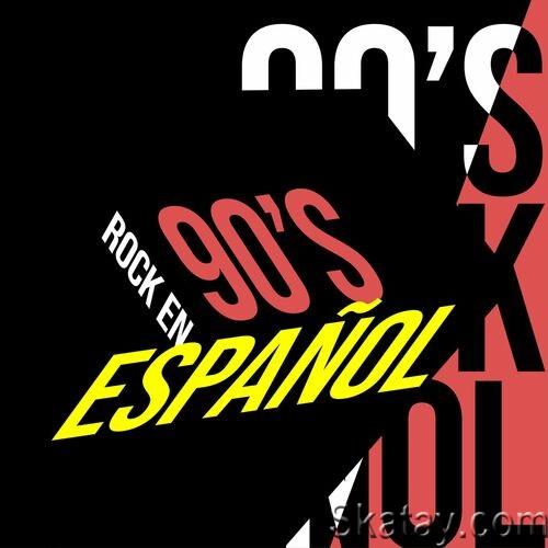 90s Rock en Espanol (2022)