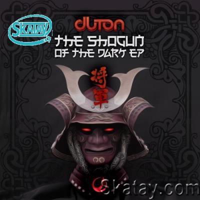 Duton - The Shogun Of The Dark (2022)
