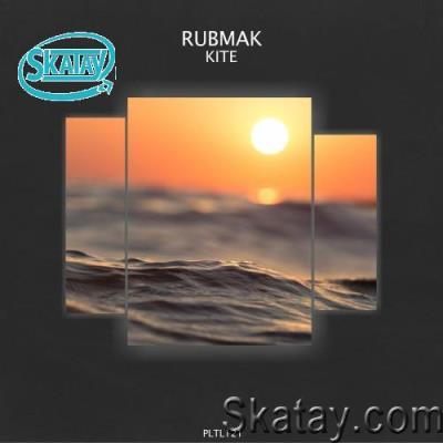 Rubmak - Kite (2022)