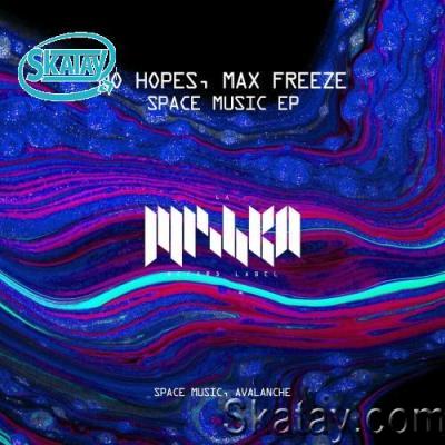 No Hopes & Max Freeze - Space Music (2022)