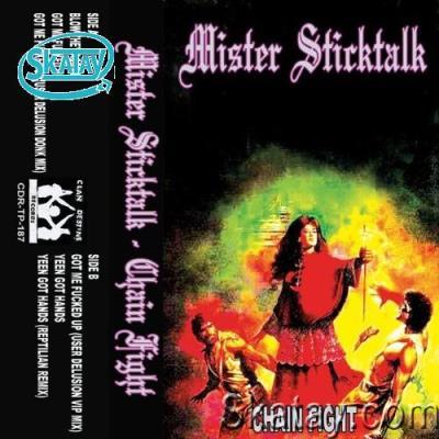 Mister Sticktalk - Chain Fight (2022)