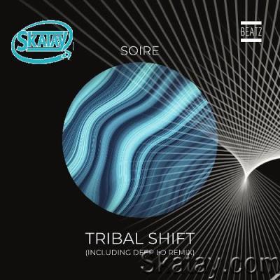 Soire - Tribal Shift (2022)
