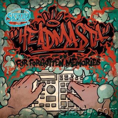 DJ Headmasta - For Forgotten Memories (2022)
