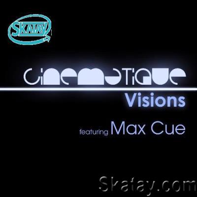 Max Cue - Cinematique Visions 104 (2022-07-14)