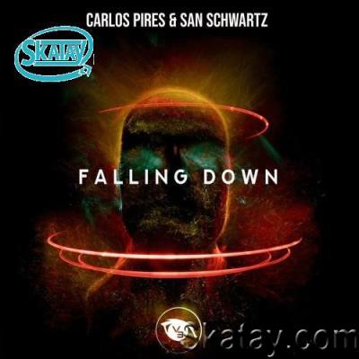 San Schwartz & Carlos Pires - Falling Down (2022)
