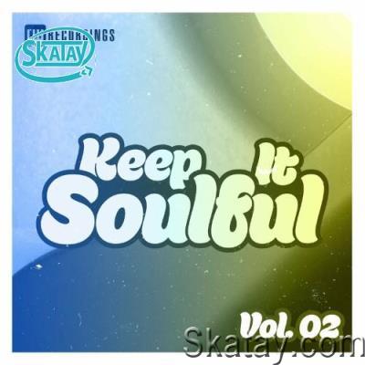 Keep It Soulful, Vol. 02 (2022)
