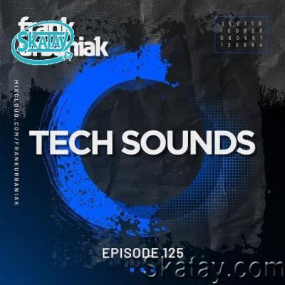 Frank Urbaniak - Tech Sounds 125 (2022-07-15)