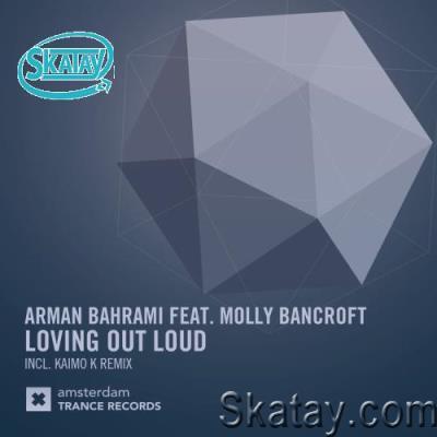 Arman Bahrami & Molly Bancroft - Loving Out Loud (2022)