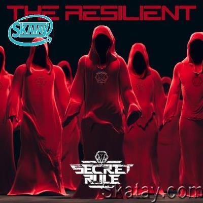 Secret Rule - The Resilient (2022)