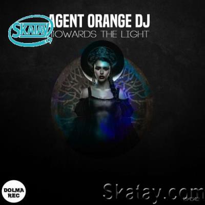 Agent Orange DJ - Towards The Light (2022)