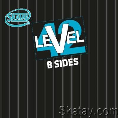 Level 42 - B-Sides (2022)