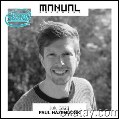 Paul Hazendonk - Manual Movement (July 2022) (2022-07-19)