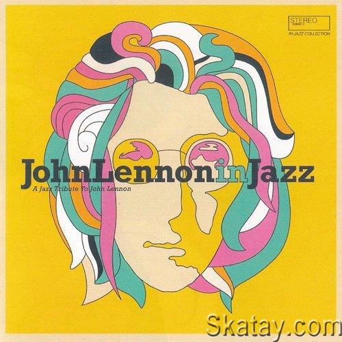 John Lennon In Jazz - A Jazz Tribute To John Lennon (Compilation) (2020) FLAC