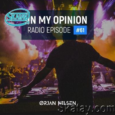 Orjan Nilsen - In My Opinion Radio 061 (2022-07-20)