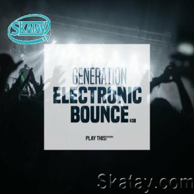Generation Electronic Bounce, Vol. 38 (2022)