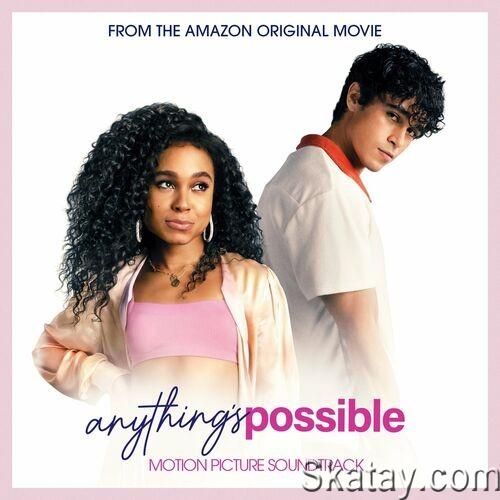 Anythings Possible (Motion Picture Soundtrack) (2022)