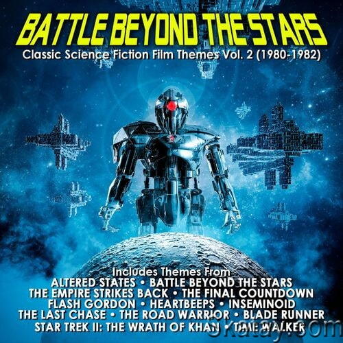 Battle Beyond The Stars Classic Science Fiction Film Themes Vol. 2 (1980-1982) (2022)