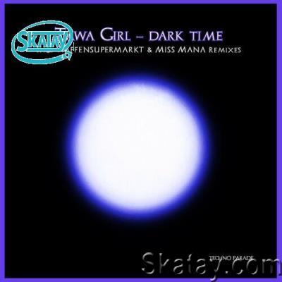 Tawa Girl - Dark Time (2022)