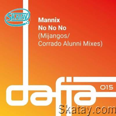 Mannix - No No No (2022)