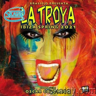 La Troya Ibiza (Compiled by Oscar Colorado) (2022)
