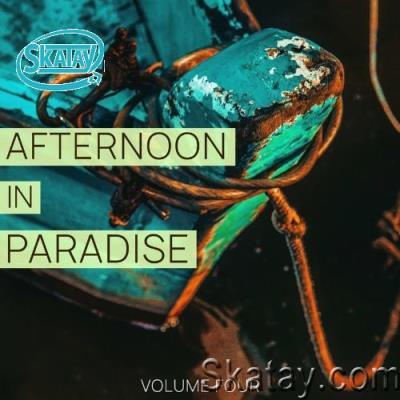 Afternoon In Paradise, Vol. 4 (2022)