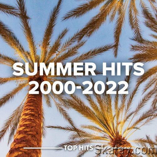 Summer Hits 2000-2022 (2022)