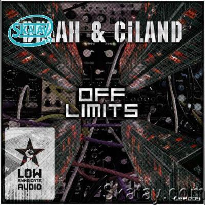 Delah & Ciland - Off Limits (2022)