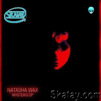 Natasha Wax - Mysterio EP (2022)
