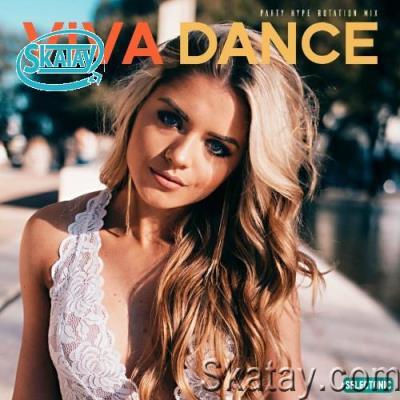 Viva Dance: Party Hype Rotation Mix, Vol. 1 (2022)
