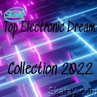 Top Electronic Dream Collection 2022 (2022)