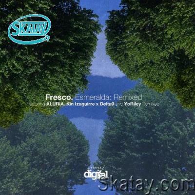 Fresco (Mx) - Esmeralda (2022)