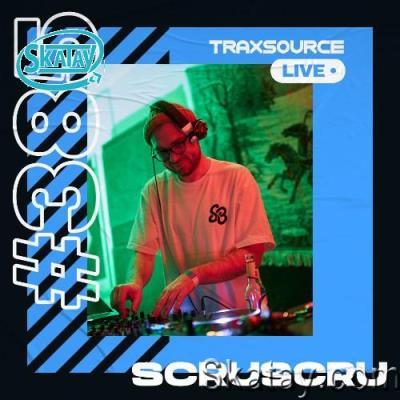 Scruscru - Traxsource Live! (#0385) (2022-07-26)