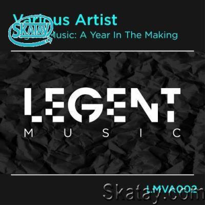 Legent Music: A Year In The Making (2022)