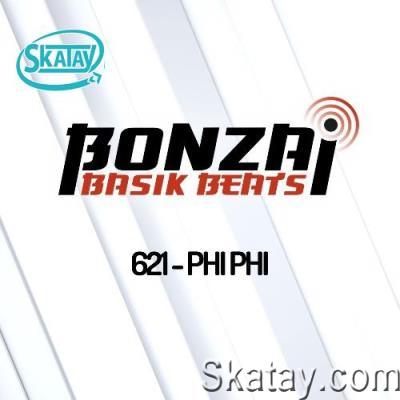 Phi Phi - Bonzai Basik Beats 621 (2022-07-29)