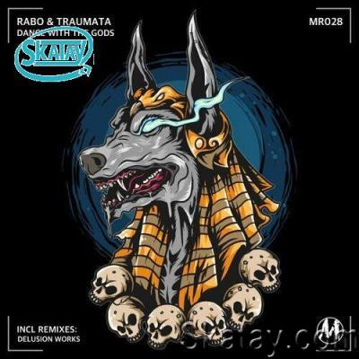Rabo & Traumata - Dance with the Gods (2022)