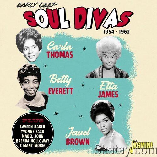 Early Deep Soul Divas 1954-1962 (2022)
