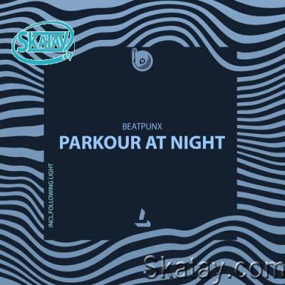 Beatpunx - Parkour at Night (2022)