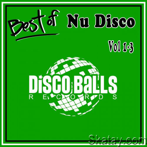 Best Of Nu Disco 2021 Vol 1-3 (2021-2022)
