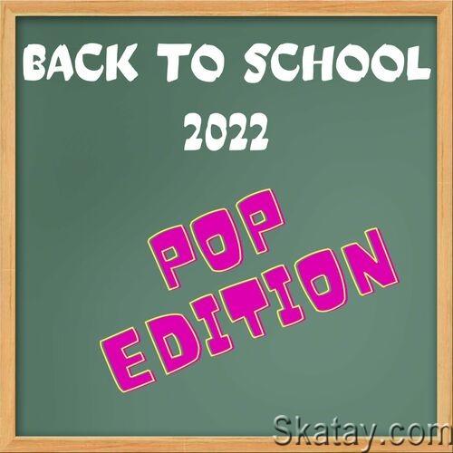 Back to School 2022 - Pop Edition (2022)