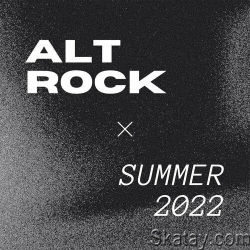 Alt Rock Summer 2022 (2022)