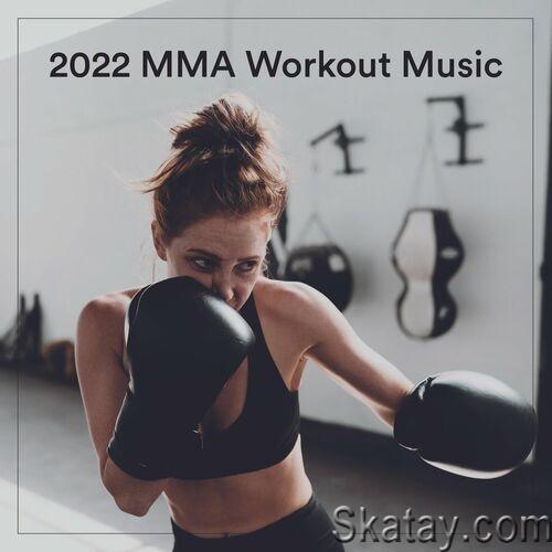 2022 MMA Workout Music (2022)