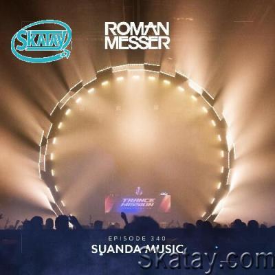 Roman Messer - Suanda Music 340 (2022-08-01)