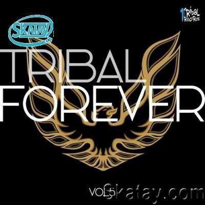 Tribal Forever, Vol. 5 (2022)