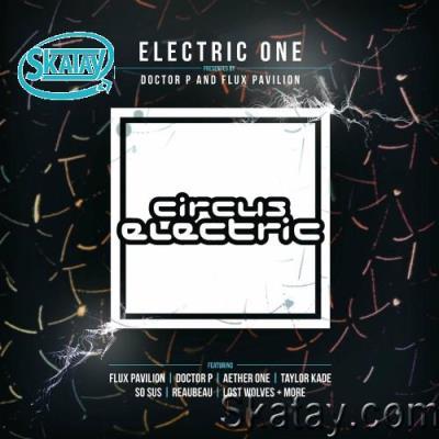 Electric One (Presented by Doctor P & Flux Pavilion) (2022)